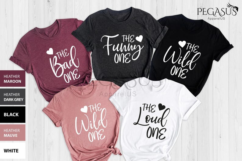 Girls Group Shirt, The Funny One, The Loud One, The Wild One, The Bad One, Sisters Shirt, Best Friend Shirt, Funny Girls Trip Shirts image 1