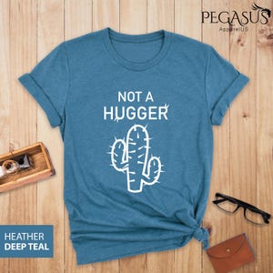 I am Not a Hugger Cactus Shirt, Cute Cactus Shirts, Funny Introvert Shirt, Women's Cactus Shirt, Cactus Shirts, Not A Hugger Funny Shirt