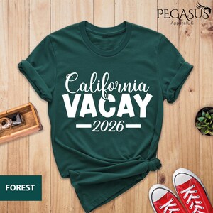 California Vacay 2026 Shirt, West Cost Vacation Tee, California Dreaming Tee, Family Vacation Shirt, Cali Girl Shirt, Trendy California Tee image 6