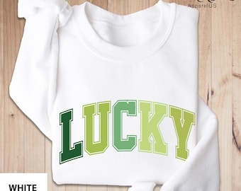 Cute Lucky Sweatshirt, Happy Shamrock Shirt, Funny St Patricks Day Sweatshirt, Irish Shirt, Womens St Patricks Day Shirt, St Patricks Gift