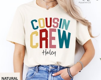 Cousin Crew T-shirt, Matching Cousin Shirts, Family Cousin Gifts, Matching Cousin Shirt, Cousin Crew Tshirts, Cousin Crew Shirts