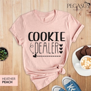 Cookie Dealer Shirt, Cookie Shirt, Baking Gift, Baking Shirt, Funny Baker Shirt, Cookie Lover Shirt, Cookie Gift, Gift For Cookie Lover