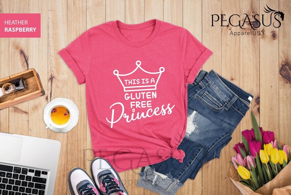 Funny Gluten Free T-Shirt Gluten Free Princess T-Shirt Funny Gluten Free T-Shirt Gluten Free Princess T-Shirt