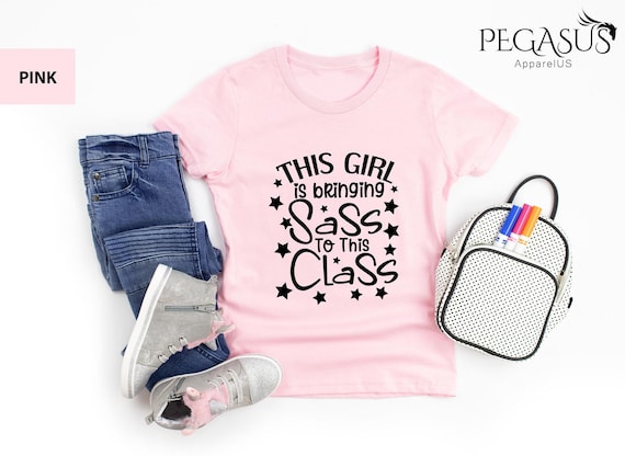 This Girl Is Bringing Sass To The Class Shirt, Girls First Day Of School Shirt, Girls School Shirt, Kids School Shirts, Back To School Tee