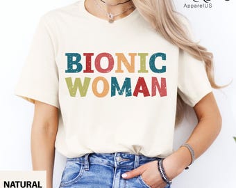Bionic Woman Shirt, Knee Replacement Surgery, Bionic Knee Club Shirt, Knee Therapist Shirt, Gift For Bionic Woman, Bionic Recovery Shirt