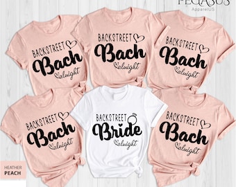 Backstreet Bride Backstreet Bach Shirt, Bridal Party Shirts, Bachelorette Party Shirt, Bride Shirt, Team Bride Shirt, Bridesmaid T-shirt