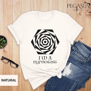 I&#39;m A Hypnotist Shirt, Hypnotherapy Gifts, Hypnosis Gift, Hypnotherapist Gift, Hypnotherapy Shirt, Hypnotist Shirt, Hypnotism Day Shirt
