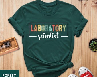 Laboratory Scientist Shirt, Lab Team Shirt, Lab Assistant Tee, Phlebotomist Shirt, Gift For Laboratory Scientist