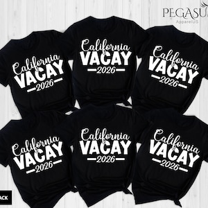 California Vacay 2026 Shirt, West Cost Vacation Tee, California Dreaming Tee, Family Vacation Shirt, Cali Girl Shirt, Trendy California Tee image 1