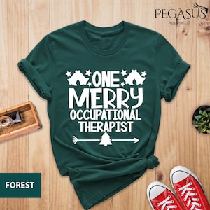 One Merry Occupational Therapist Shirt, Christmas OT Gift, Occupational Therapy T-shirt, Occupational Therapist Tee, Therapist Tee, OT Shirt