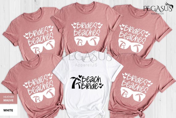 Brides Beaches Shirt, Beach Bachelorette Party Shirts, Beach Bride Shirt, Maid of Honor Shirts, Bridesmaid Shirts, Bride Gift, Bridal Gift