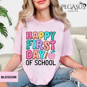 Happy First Day Of School Shirt, Teacher Gift, Gift for Teachers, Comfort Colors® Elementary Teacher Shirt, First Day Of School Tee