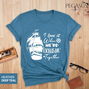 I Love It When We&#39;re Cruisin Together Shirt, Cruise Shirt, Family Cruise Shirt, Friends Cruise Ship Shirt, World Traveler Shirt