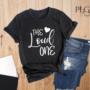 Girls Group Shirt, The Funny One, The Loud One, The Wild One, The Bad One, Sisters Shirt, Best Friend Shirt, Funny Girls Trip Shirts image 6