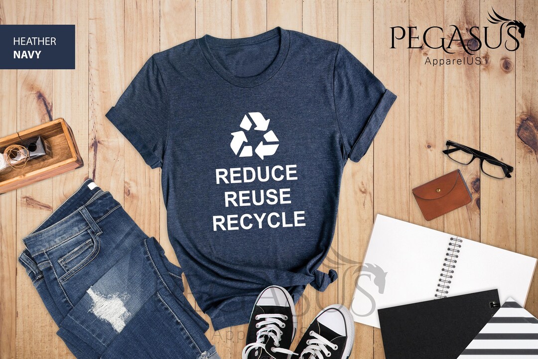 Reduce Reuse Recycle Shirt, Environment T Shirt, Recycling T-shirt ...