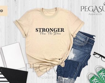Stronger Than The Storm Shirt, Stronger Shirt, Strong Women Shirt, Strong Shirt, Gift For Stronger, Girls Power Shirt, Women Shirt