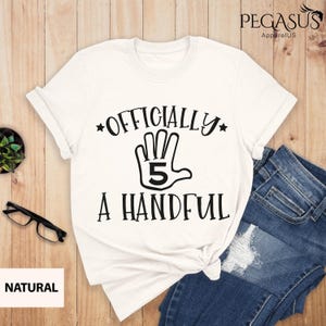 Officially A Handful 5th Birthday Shirt, Kids Birthday Shirt, Five Year Old Birthday Gift, Fifth Birthday Gift, 5th Birthday Party Shirt