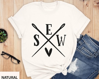 Sewing Shirt, Sewing Lover, Sewer Shirt, Quilter Shirt, Seamstress Shirt, Quilter Gift, Funny Sewing Shirt, Sewing Gift, Sewer Gift