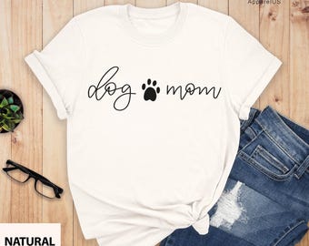 Dog Mom Shirt, Dog Mama Shirt, Dog Mom Gift, Dog Mom T Shirt, Dog Mom T-Shirt, Dog Mom Tee, Fur Mama, Women's Dog Mom Shirt, Dog Lover Gift