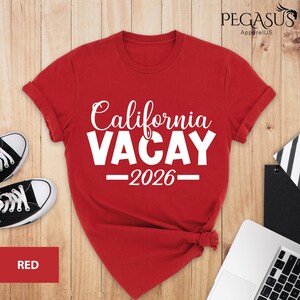 California Vacay 2026 Shirt, West Cost Vacation Tee, California Dreaming Tee, Family Vacation Shirt, Cali Girl Shirt, Trendy California Tee image 10