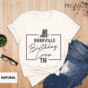 Nashville Birthday Crew, Nashville Birthday Shirt, Birthday Party Group Shirt, Birthday Matching Shirt, Girls Birthday Nashville Trip Shirt