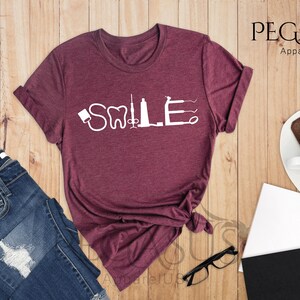 Smile Dental Shirt, Dentist Shirt, Dental Shirt, Dentist Gift, Funny Dental Shirt, Dental Gift, Funny Dentist Shirt, Dentist, Funny Shirts image 3