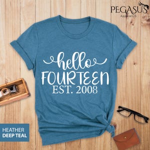 Hello Fourteen Est 2008 Birthday Shirt, Fourteenth Birthday Shirt For Girls, Hello 14 Shirt, Turning 14 Birthday Gift, Birthday Party Shirt