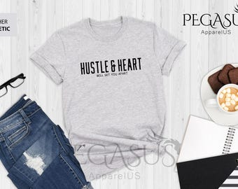 Will Set You Apart Hustle And Heart, Entrepreneur Shirt, Small Business Owner Shirt, Girl Boss Shirt, Gift For Entrepreneur, Hustle Shirt