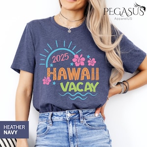 Hawaii Vacay 2025 Shirt, Hawaii Family Vacation Shirts, Hawaii T-Shirt, Hawaii Lover Shirt, Hawaii City Shirt, Hawaii Family Trip Shirt