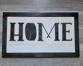 Hockey Home Sign: Laser Cut Wood, Hockey Mom Gift