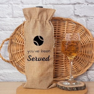 You've Been Served Tennis Wine Bag | Tennis Player Gift | Tennis Coach Gift | Tennis Mom | Tennis Wine Bottle Holder