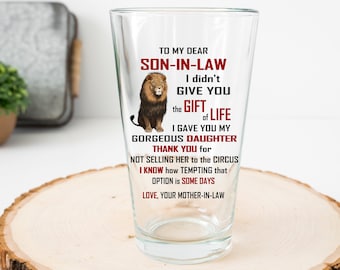 Personalized Pint Glass For Son-In-Law * Son In Law Gift * Custom Son In Law Glass * Sarcastic Saying Gift * Funny Gift For Son In Law