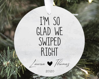 I'm so Glad We Swiped Right Ornament Romantic New Relationship Gifts Valentine's Day Dating ...