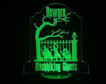 Haunted Mansion Beware Hitchhiking Ghosts Custom Engraved LED Nightlight/Sign