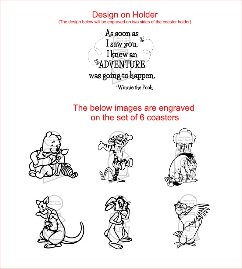 May include: A set of six black and white coasters featuring characters from Winnie the Pooh. The coasters feature Winnie the Pooh, Tigger, Eeyore, Kanga, Roo, and Piglet. The quote "As soon as I saw you, I knew an adventure was going to happen." is printed on the coaster holder.