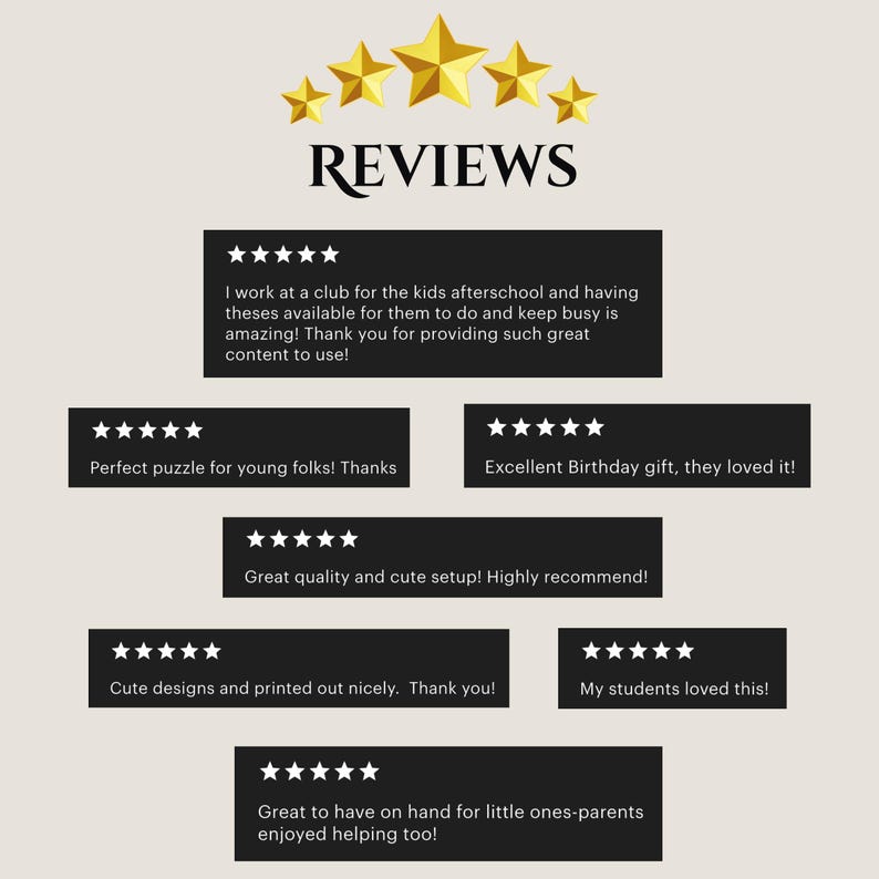 May include: A graphic with the word "REVIEWS" above several black rectangles with customer feedback. The feedback includes phrases like "Perfect puzzle for young folks! Thanks" and "Excellent Birthday gift, they loved it!"