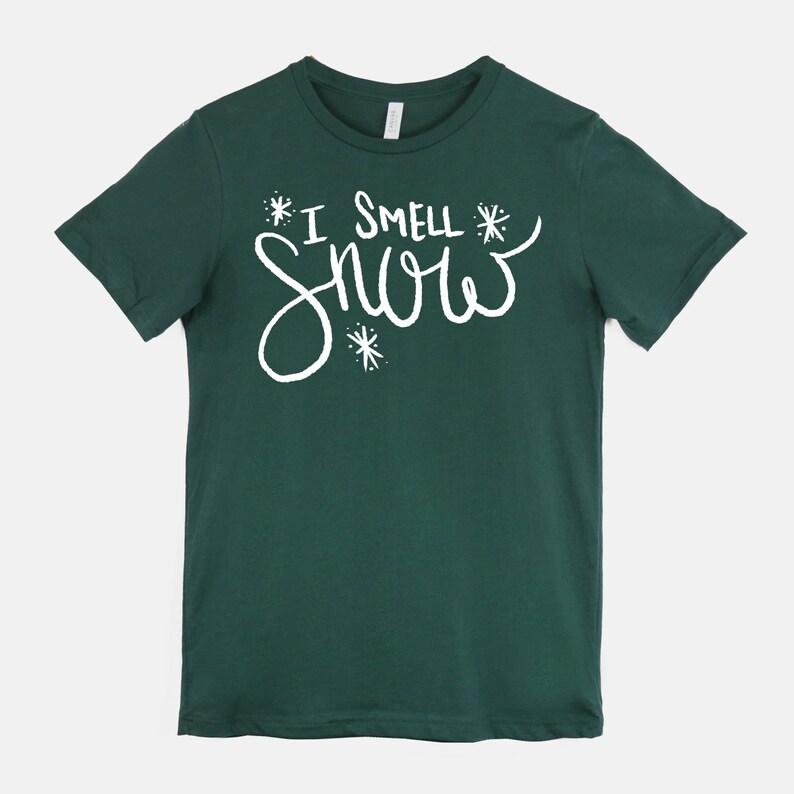 I Smell Snow Shirt Cute Christmas T-Shirts College Girl | Etsy