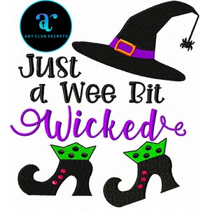 Just a wee bit wicked Embroidery, Halloween Embroidery, Embroidery Patterns, Files, Machine Embroidery, Witch Embroidery,Instant Download