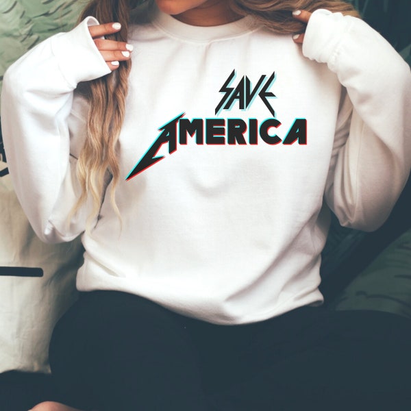 Save America Sweater, Donald Trump Sweater, Patriot sweatshirt, Patriot Party Shirt, Freedom Shirt, Save America, Say no socialism