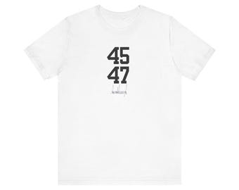 45 47 Trump Tee