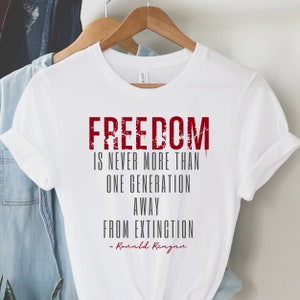 Freedom shirt, Ronald Reagan Quote, Resist Tyranny, Patriot shirt, Conservative Shirt, Patriot, Patriot Gift, Freedom Fighter, Unisex Shirt
