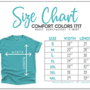 May include: Size chart for adult heavyweight t-shirts from Comfort Colors 1717. The chart shows sizes S through 4XL with corresponding width and length measurements in inches.