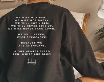 We Will Never Surrender Patriot Zitat©, Donald Trump Zitat Pullover, Patriot Sweatshirt, Patriot Shirt, Freedom Shirt, Trump Zitat Pullover