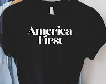 Unisex America First Shirt, Patriot Shirt, Patriotic Shirts, Freedom Shirt, Freedom First Shirt, Patriot Shirt, Conservative Shirt