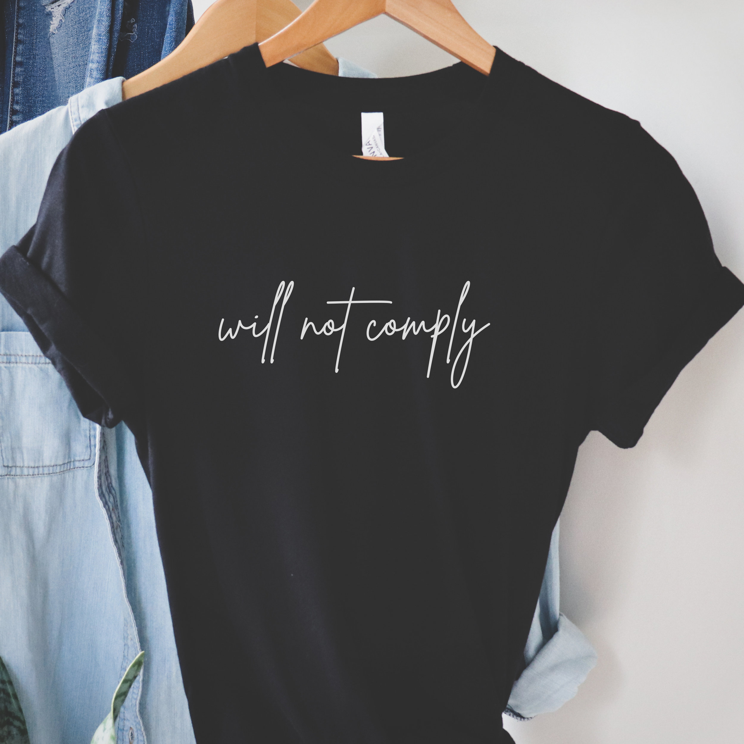 Unisex Size Will Not Comply Shirt, Freedom Fighter, Fight Tyranny, Fr…