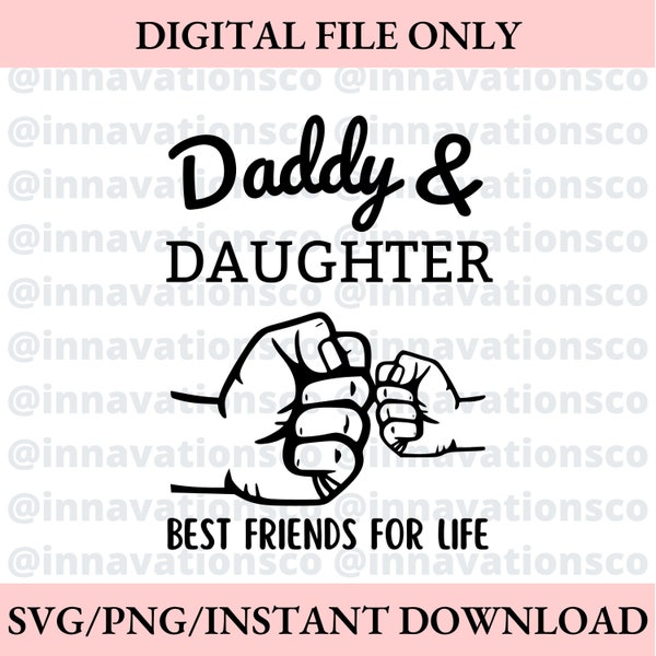 Dad Daughter SVG File | Daddy & Daughter PNG PDF | Digital Cut File | Instant Download | Cricut File