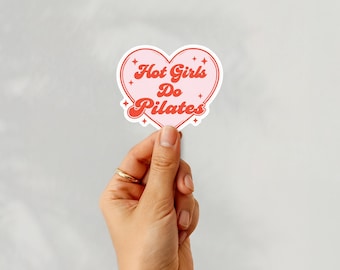 Hot Girls Do Pilates Sticker | Pink Heart Vinyl Sticker | Pilates Girl Sticker