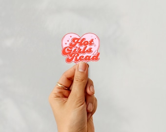 Hot Girls Read Sticker – Bookish Feminist Vinyl Decal