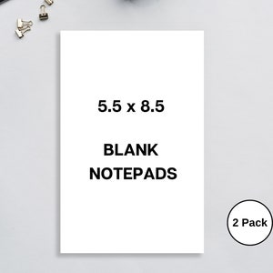 5.5 x 8.5 Blank Notepad (2 pack)