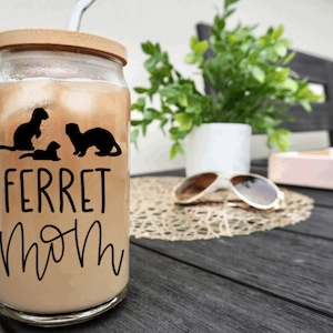 Iced Coffee Glass- Ferret Mom, Ferret Lover Gift, Bubble Tea, Iced Tea Glass
